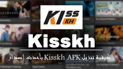 kisstvshow apk|kisskh.